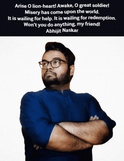 A Man With His Arms Crossed And A Quote From Abhijit Naskar GIF