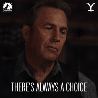 A Man With His Eyes Closed And The Words " There 'S Always A Choice " Below Him GIF