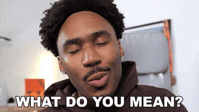 A Man With His Eyes Closed And The Words What Do You Mean Behind Him GIF