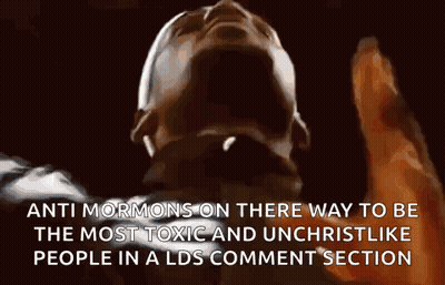 A Man With His Mouth Open And The Words Anti Mormons On The Way To Be The Most Toxic And Unchristlike People GIF