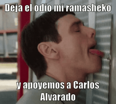 A Man With His Tongue Sticking Out And The Words Deja El Odio Mi Ramasheko Y Apoyemos A Carlos Alvarado GIF