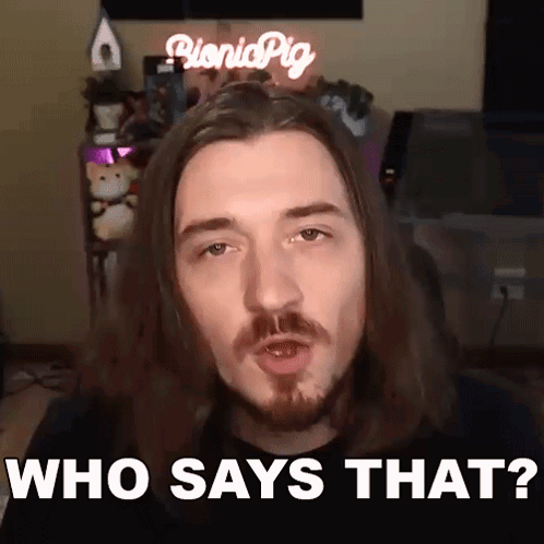 A Man With Long Hair And A Beard Says " Who Says That " GIF
