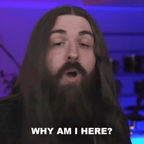 A Man With Long Hair And A Beard Says Why Am I Alive Right Now . GIF