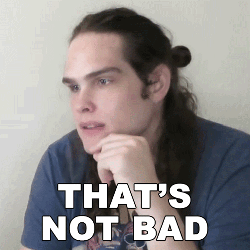 A Man With Long Hair Has The Words That 'S Not Bad On His Face GIF