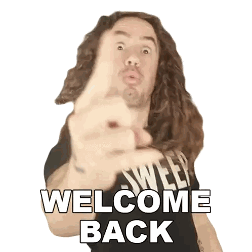 A Man With Long Hair Is Pointing At The Camera With The Words Welcome Back Behind Him Sticker