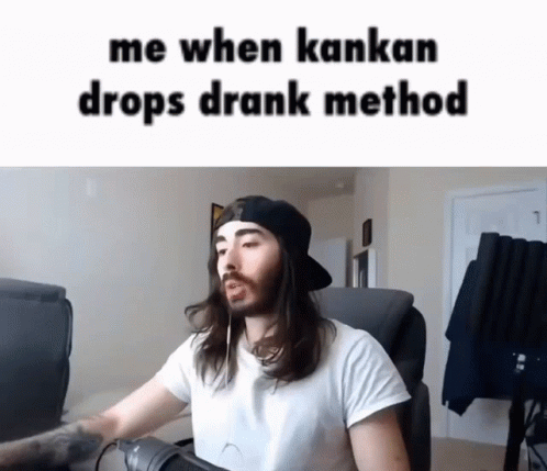 A Man With Long Hair Is Sitting In Front Of A Computer With The Caption " Me When Kankan Drops Drank Method " On The Top GIF