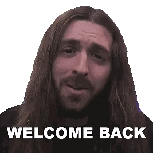 A Man With Long Hair Says Welcome Back Sticker