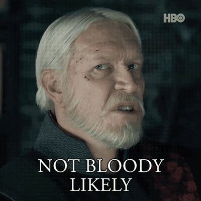 A Man With White Hair And A Beard Has The Words Not Bloody Likely Above Him GIF
