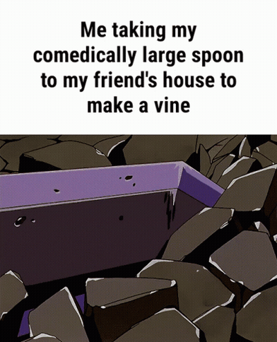 A Meme About Taking A Large Spoon To A Friend 'S House GIF
