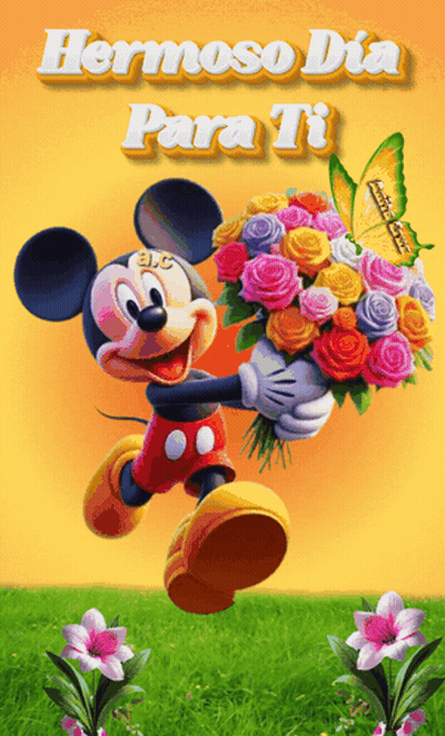 A Mickey Mouse Holding A Bouquet Of Flowers With The Words Hermoso Dia Para Ti GIF