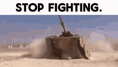 A Military Tank Is Driving Through The Desert With The Words Stop Fighting Written Above It . GIF