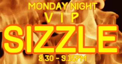 A Monday Night Vip Sizzle Is Advertised On A Poster GIF
