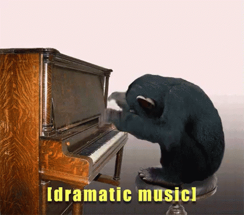 A Monkey Is Playing A Piano With The Words Dramatic Music Behind It GIF