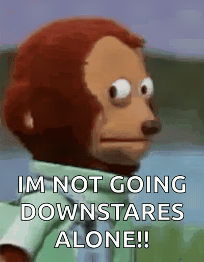 A Monkey With A Green Shirt Says Im Not Going Downstairs Alone GIF