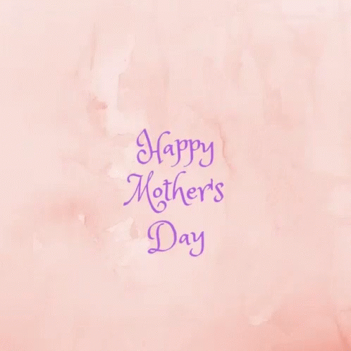 A Mother 'S Day Card With Flowers And The Words Happy Mothers Day GIF
