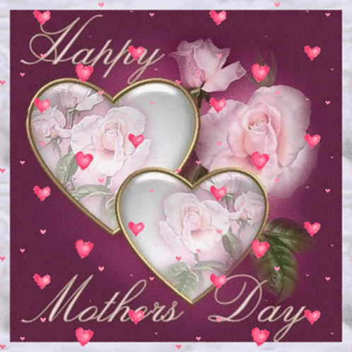 A Mothers Day Card With Two Hearts And Roses GIF