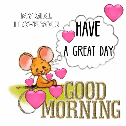 A Mouse With Hearts And The Words " My Girl I Love You " GIF