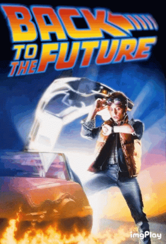 A Movie Poster For Back To The Future With A Man Holding A Skateboard GIF