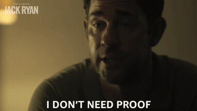 A Movie Poster For Tom Clancy 'S Jack Ryan With A Man Saying I Don 'T Need Proof GIF