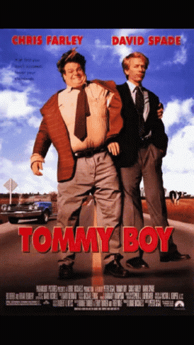 A Movie Poster For Tommy Boy With Chris Farley And David Spade On It GIF