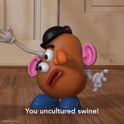 A Mr Potato Head Says " You Uncultured Swine " On A Wooden Floor GIF