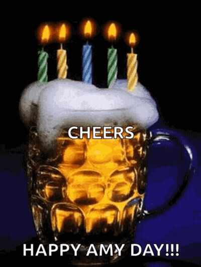 A Mug Of Beer With Candles On Top Of It And The Words Cheers Happy Amy Day GIF