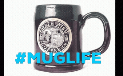 A Mug That Says Death Wish Coffee On It GIF