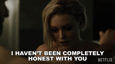 A Naked Woman Says " I Haven 'T Been Completely Honest With You " In A Netflix Ad GIF