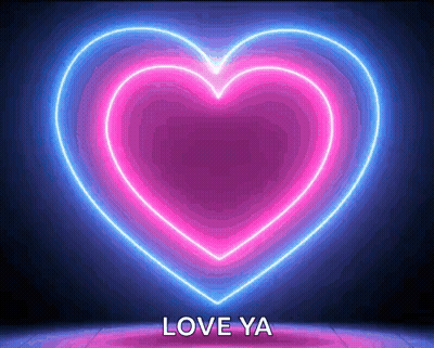 A Neon Heart That Says Love Ya In The Corner GIF