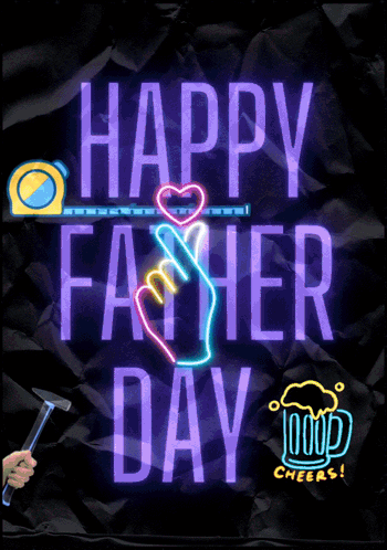 A Neon Sign That Says Happy Father Day With A Heart And Hammer GIF