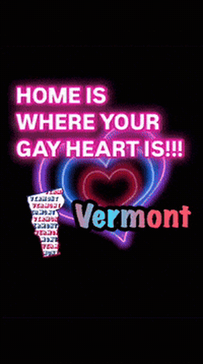 A Neon Sign That Says Home Is Where Your Gay Heart Is Vermont GIF