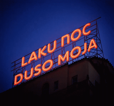 A Neon Sign That Says Laku Noc Dusomoja GIF