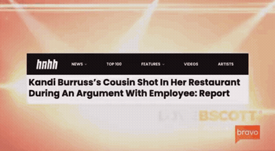 A News Article Titled Kandi Burruss 'S Cousin Shot In Her Restaurant During An Argument With Employee GIF