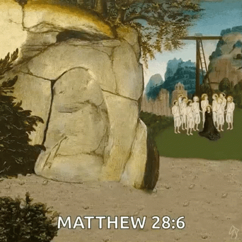 A Painting Of A Group Of People Standing In Front Of A Large Rock With The Words `` Matthew 28 : 6 '' Written On It GIF