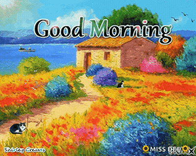 A Painting Of A House And Flowers With The Words Good Morning Written On It GIF