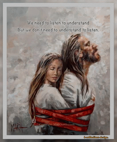 A Painting Of A Man And A Woman With A Quote That Says We Need To Listen To Understand GIF