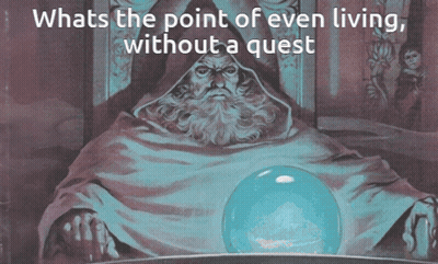 A Painting Of A Man With A Crystal Ball And The Words Whats The Point Of Even Living Without A Quest GIF