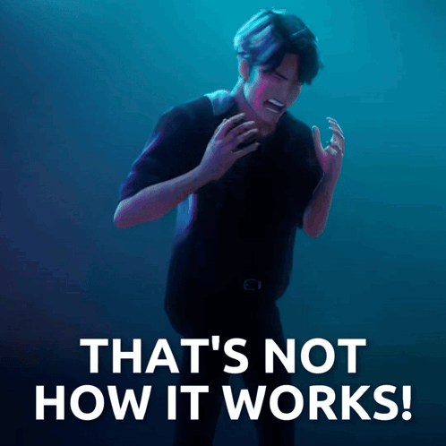 A Painting Of A Man With The Words That 'S Not How It Works On The Bottom GIF