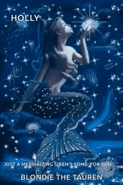 A Painting Of A Mermaid With The Words Holly Just A Mermaid 'S Song For You Blondie The Tauren GIF