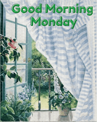 A Painting Of A Window With The Words Good Morning Monday On It GIF