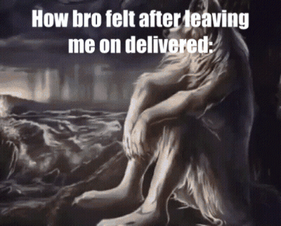 a painting of a wolf with a caption that says how bro felt after leaving me on delivered