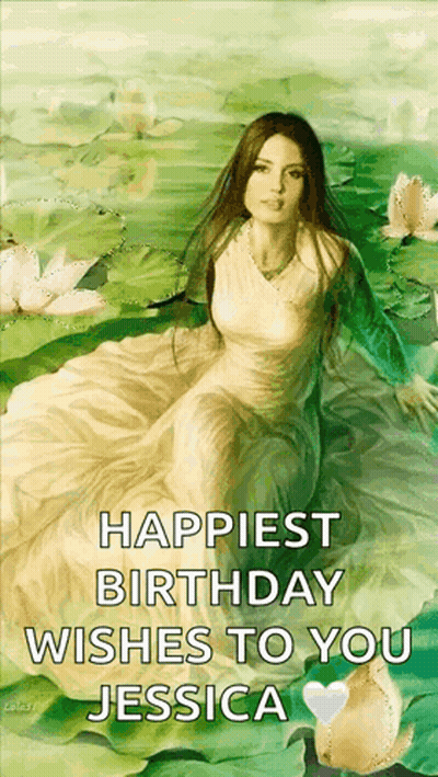 A Painting Of A Woman In A Pond With The Words " Happiest Birthday Wishes To You Jessica " On The Bottom GIF