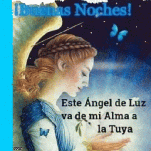 A Painting Of An Angel With The Words " Este Angel De Luz Va De Mi Alma A La Tuya " On It GIF