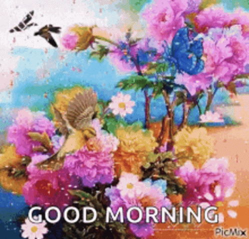 A Painting Of Flowers And Birds With The Words `` Good Morning '' GIF