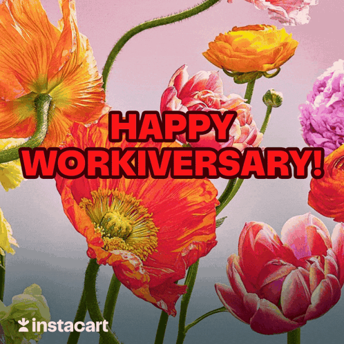 A Painting Of Flowers With The Words Happy Workiversary GIF