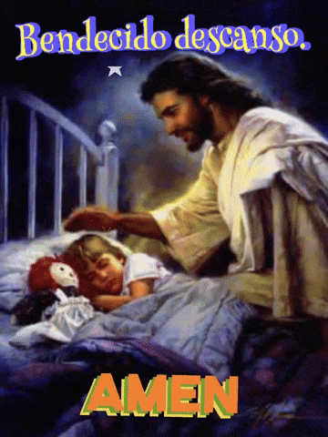 A Painting Of Jesus Kneeling Over A Sleeping Child With The Words Amen Benecido Descanso Above It GIF