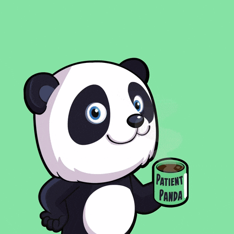 A Panda Bear Holding A Cup That Says Patient Panda On It GIF