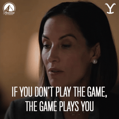 A Paramount Network Ad Shows A Woman Saying If You Don T Play The Game The Game Plays You GIF