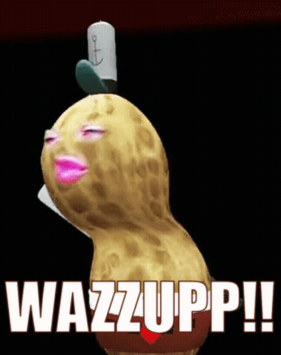A Peanut With A Hat On Its Head And The Words Wazzupp Written Below It GIF