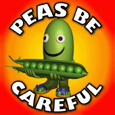 A Peas Be Careful Sign With A Cartoon Character GIF